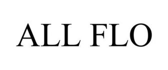 ALL FLO