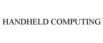 HANDHELD COMPUTING