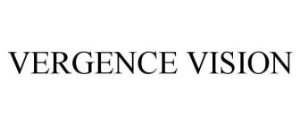 VERGENCE VISION