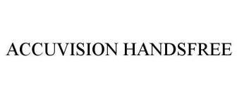 ACCUVISION HANDSFREE