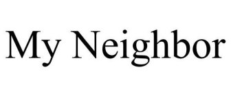 MY NEIGHBOR