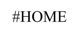 #HOME