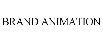 BRAND ANIMATION