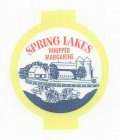 SPRING LAKES WHIPPED MARGARINE