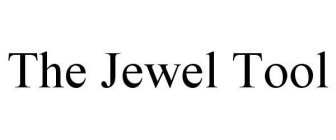 THE JEWEL TOOL