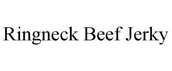 RINGNECK BEEF JERKY