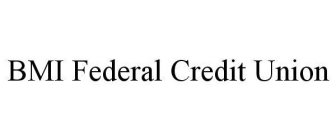 BMI FEDERAL CREDIT UNION