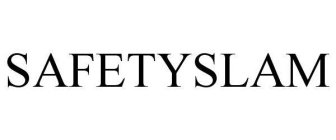 SAFETYSLAM