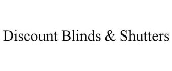 DISCOUNT BLINDS & SHUTTERS