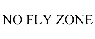 NO FLY ZONE