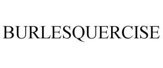 BURLESQUERCISE