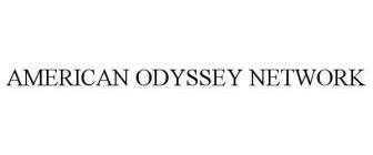 AMERICAN ODYSSEY NETWORK