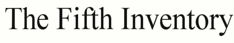 THE FIFTH INVENTORY