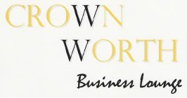 CROWN WORTH BUSINESS LOUNGE