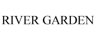 RIVER GARDEN