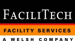 FACILITECH FACILITY SERVICES A WELSH COMPANY