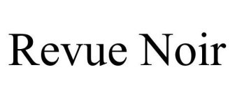 REVUE NOIR
