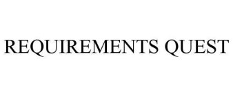 REQUIREMENTS QUEST