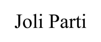 JOLI PARTI