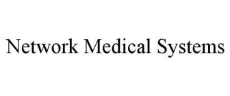 NETWORK MEDICAL SYSTEMS