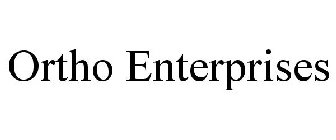 ORTHO ENTERPRISES