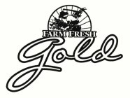 FARM FRESH GOLD