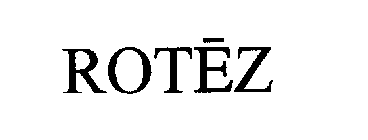 ROTEZ
