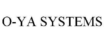 O-YA SYSTEMS