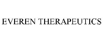 EVEREN THERAPEUTICS