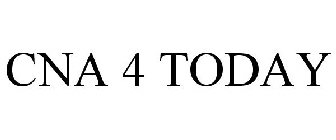 CNA 4 TODAY