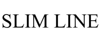 SLIM LINE