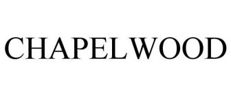 CHAPELWOOD