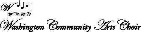 W WCAC WASHINGTON COMMUNITY ARTS CHOIR