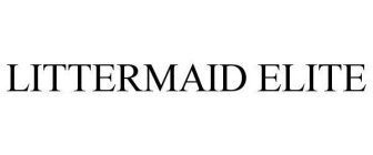 LITTERMAID ELITE