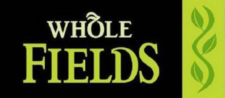 WHOLE FIELDS