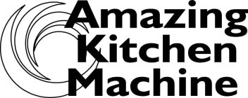 AMAZING KITCHEN MACHINE