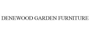 DENEWOOD GARDEN FURNITURE