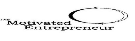 THE MOTIVATED ENTREPRENEUR
