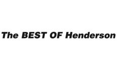 THE BEST OF HENDERSON