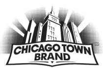 CHICAGO TOWN BRAND