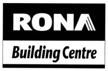 RONA BUILDING CENTRE