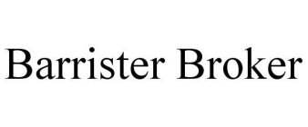 BARRISTER BROKER