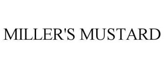 MILLER'S MUSTARD