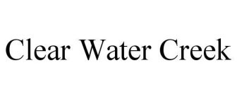 CLEAR WATER CREEK