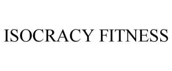 ISOCRACY FITNESS