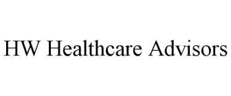 HW HEALTHCARE ADVISORS