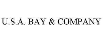 U.S.A. BAY & COMPANY