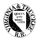 VIRGINIA & TRUCKEE R.R. QUEEN OF THE SHORT LINES