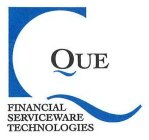QUE FINANCIAL SERVICEWARE TECHNOLOGIES
