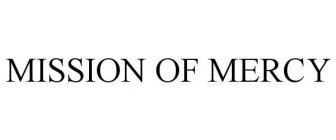 MISSION OF MERCY